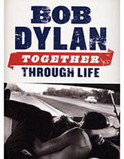 dylan bob together through life photo