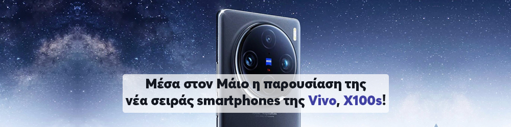     smartphones  Vivo, X100s.