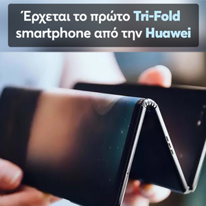    Tri-Fold smartphone   Huawei